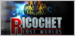 Ricochet Lost Worlds