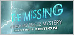 The Missing: A Search and Rescue Mystery Collector's Edition