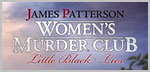 James Patterson Women's Murder Club: Little Black Lies